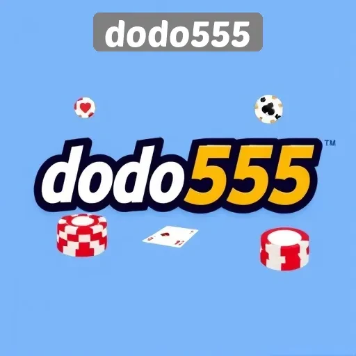 Panduan Lengkap Bermain di Situs Dodo555